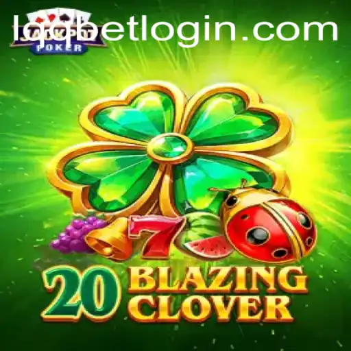 Discovering the Thrills of 20BlazingClover