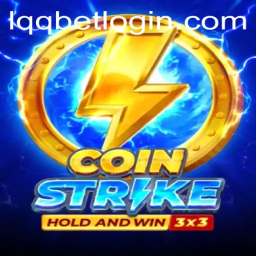 Discover the Thrills of CoinStrike and LQQbet PH Login