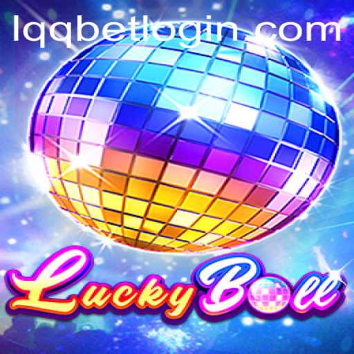 Explore the Exciting World of LuckyBall and lqqbet PH Login