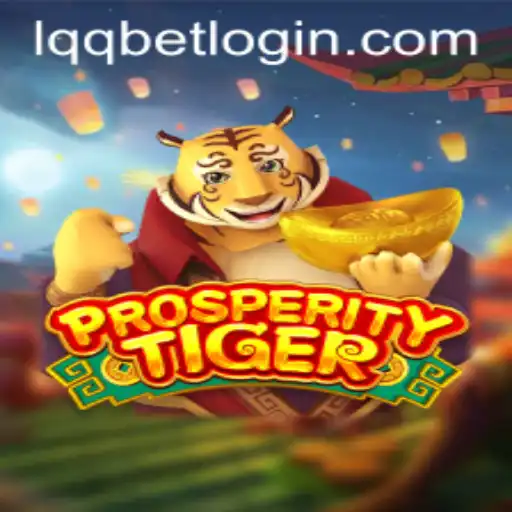 Delve into the Exciting World of ProsperityTiger: A Unique Gaming Experience