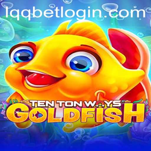 Discover 'TenTonWaysGoldfish': A New Gaming Sensation