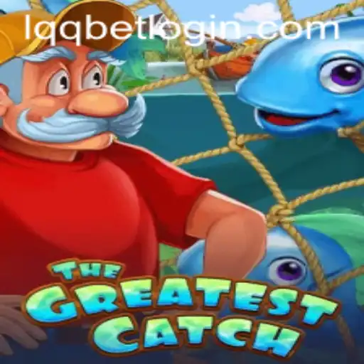 TheGreatestCatch: Dive into Exciting Adventures with LQQbet PH Login